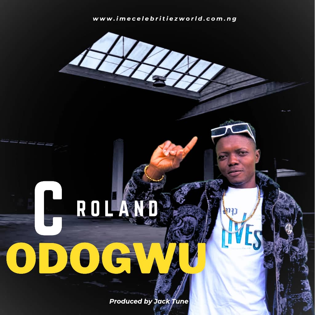 Odogwu_C Roland | Free Download on 9jaflix.net