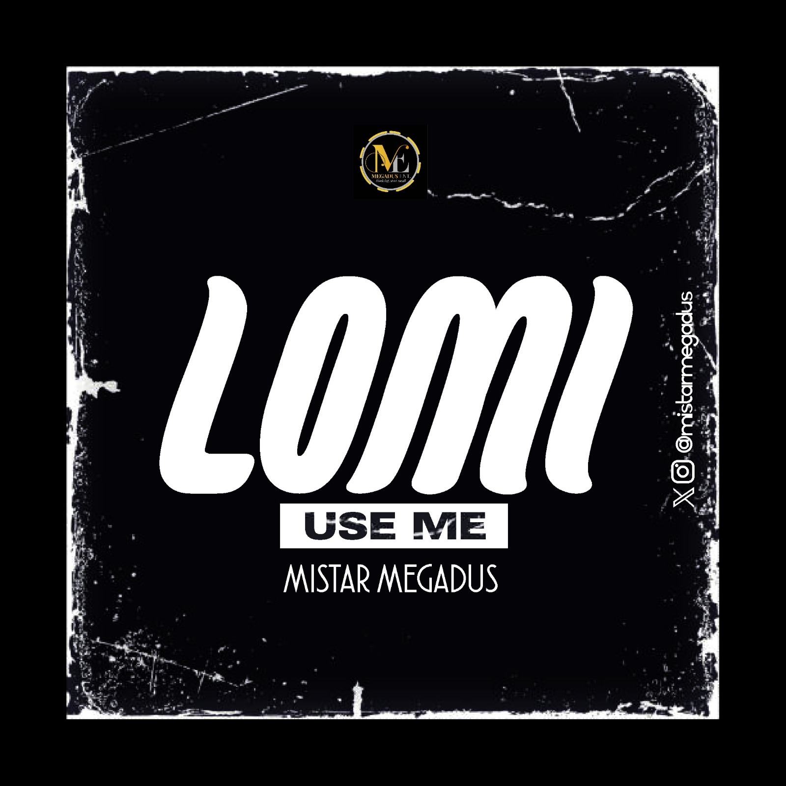 Lomi (Use Me) by Mistar Megadus | Free Download on 9jaflix.net