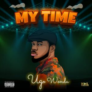 My Time by Ugo Wonda.mp3 | Free Download on 9jaflix.net