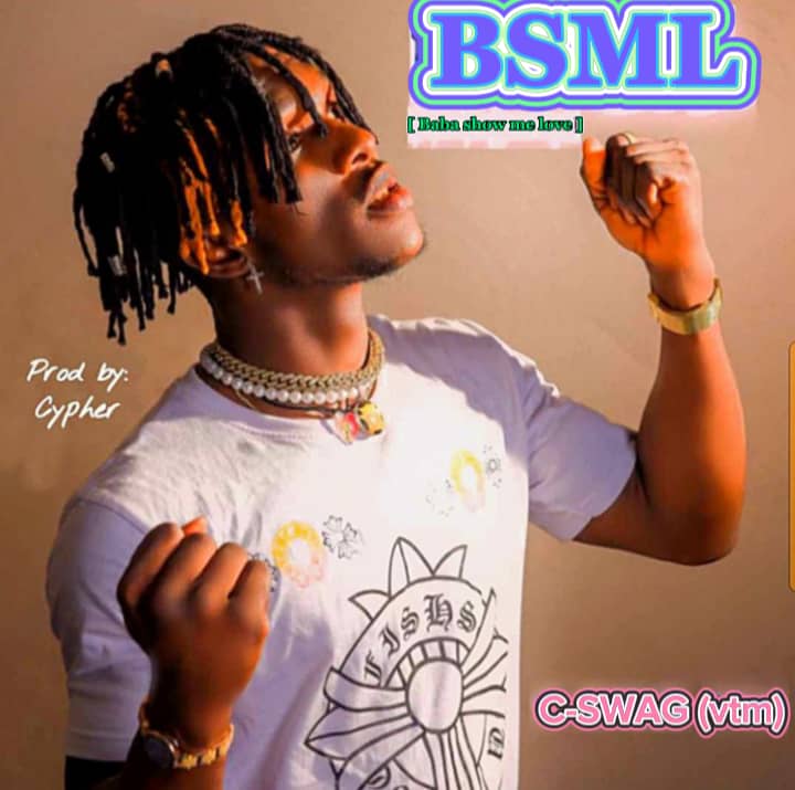 C-SWAG (vtm) – Baba show me love.mp3 | Free Download on 9jaflix.net