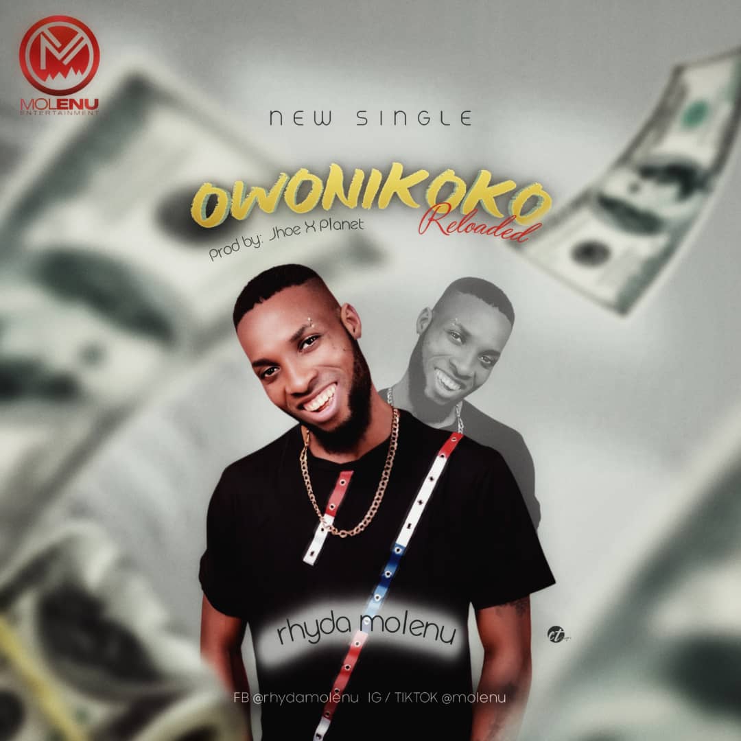 RHYDA MOLENU – OWONIKOKO.mp3 | Free Download on 9jaflix.net