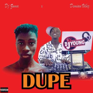 Demian Vibez – DUPE.mp3 | Free Download on 9jaflix.net