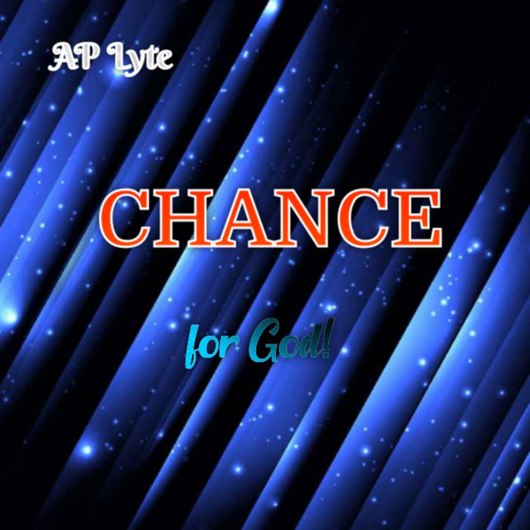 AP Lyte – Chance for God.mp3 | Free Download on 9jaflix.net
