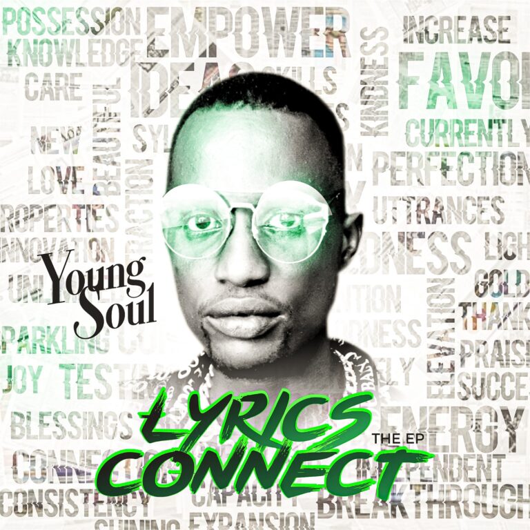 Young Soul – Lyrics connect Ep