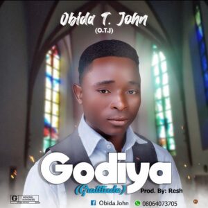 Obida T John – Godiya.mp3 | Free Download on 9jaflix.net