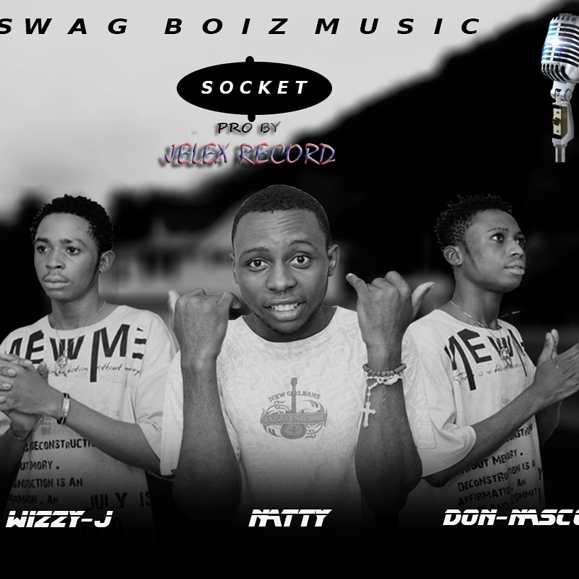 Natty ft donasco and_wizzy j – Socket.mp3 | Free Download on 9jaflix.net
