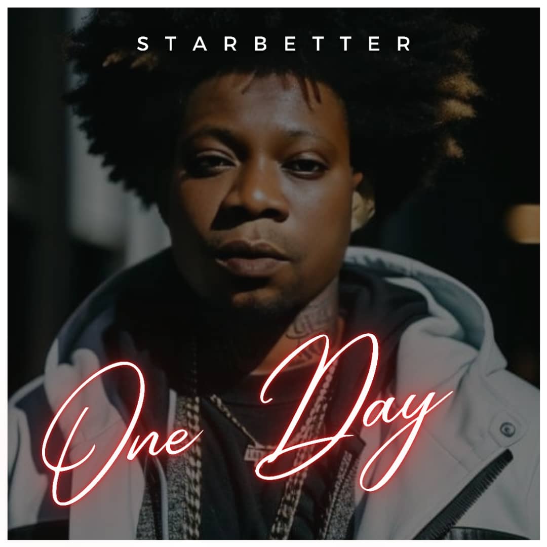 Starbetter – One day.mp3 | Free Download on 9jaflix.net