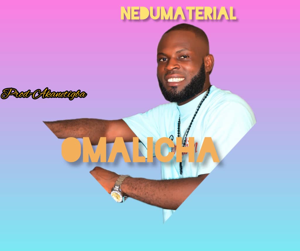 Nedumaterial – Omalicha.mp3 | Free Download on 9jaflix.net