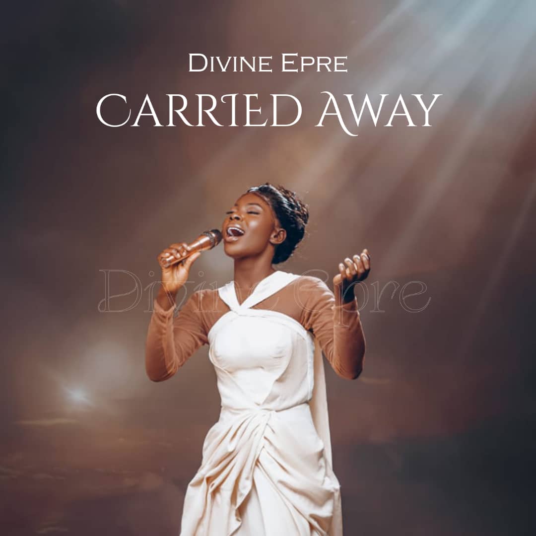 Divine Epre – Carried Away.mp3 | Free Download on 9jaflix.net