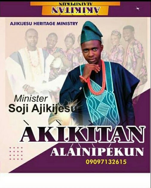 Minister Soji Ajikijesu – Akikitan Alainipekun.mp3 | Free Download on 9jaflix.net