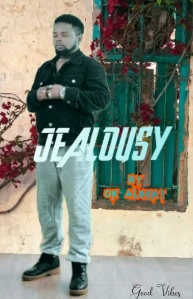 Ok Albert – Jealousy.mp3 | Free Download on 9jaflix.net