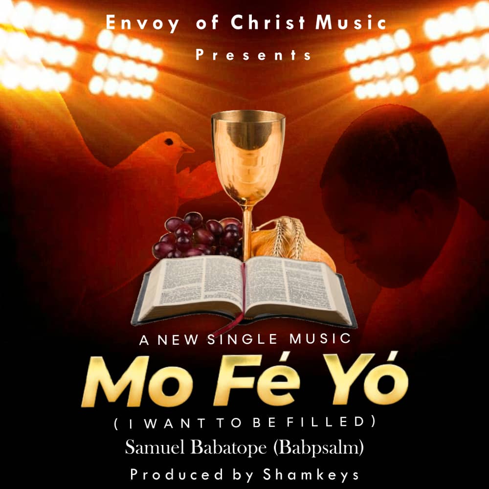 Mo Fé Yó – Samuel Babatope (Babpsalm).mp3