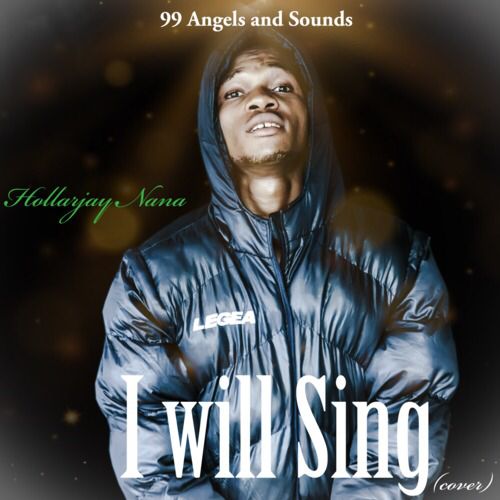 HollarJay Nana – I Will Sing (Don Moen cover).mp3 | Free Download on 9jaflix.net