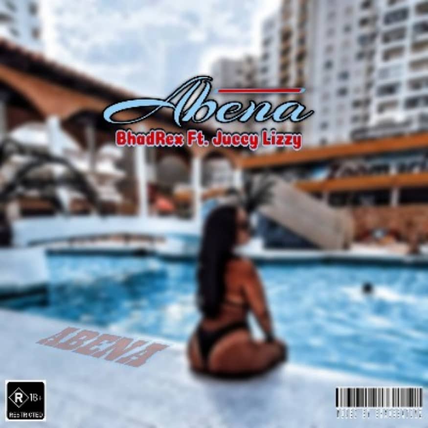 BhadRex Ft. Juccy Lizzy – Abena.mp3 | Free Download on 9jaflix.net