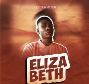 Slyder Rider – Elizabeth.mp3 | Free Download on 9jaflix.net