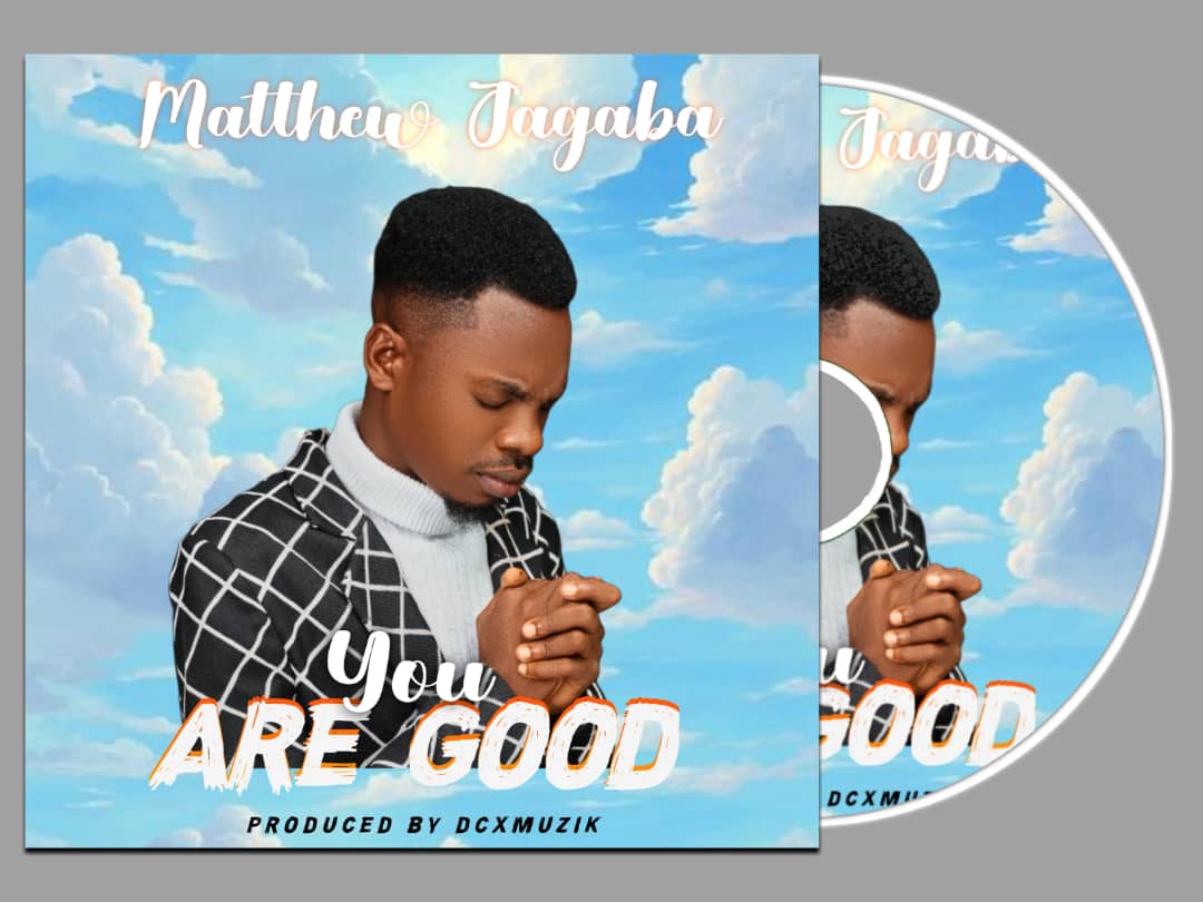 Matthew Jagaba – You are good.mp3 | Free Download on 9jaflix.net