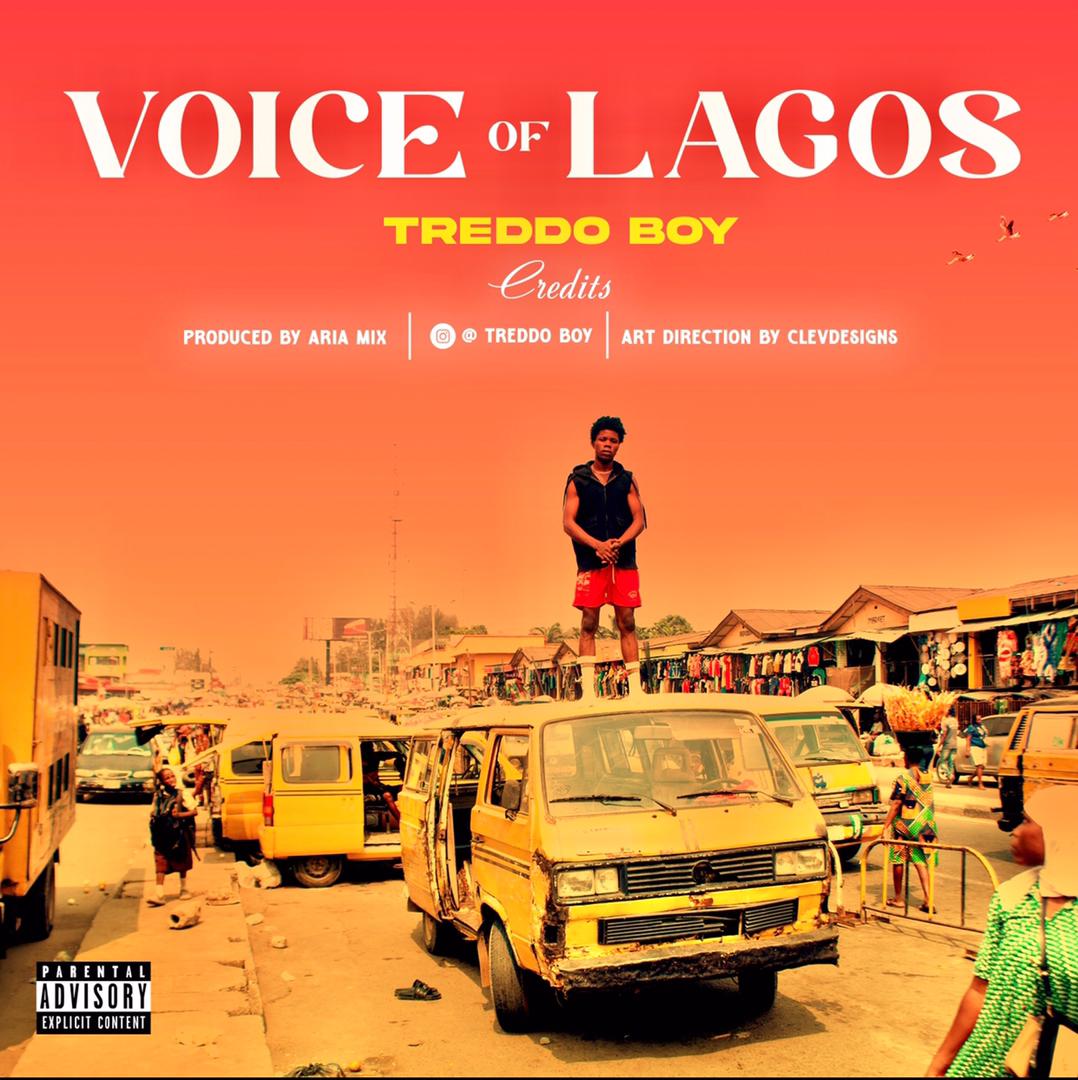 Treddo Boy – Voice of Lagos.mp3 | Free Download on 9jaflix.net