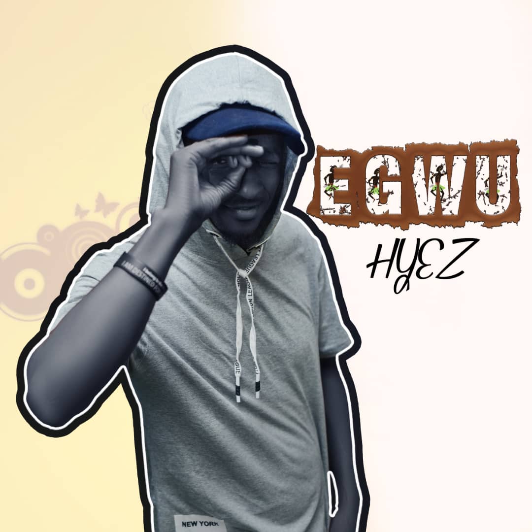 Hyez-Egwu.mp3 | Free Download on 9jaflix.net