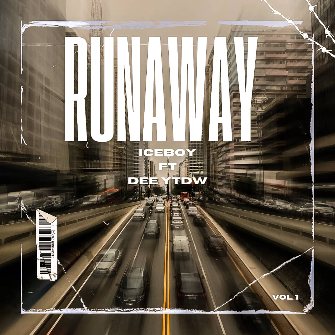 Ice boy ft dee ytdw – Runaway.mp3 | Free Download on 9jaflix.net