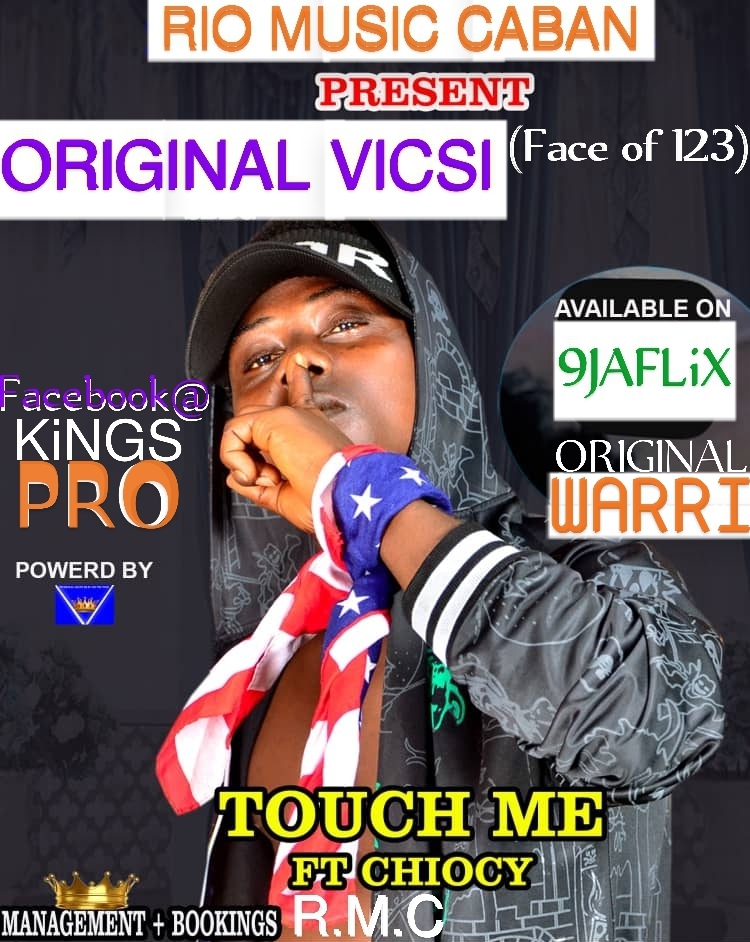 ORIGINAL VICSI_touch Me_ft CHIOCY_kings promotions worldwide