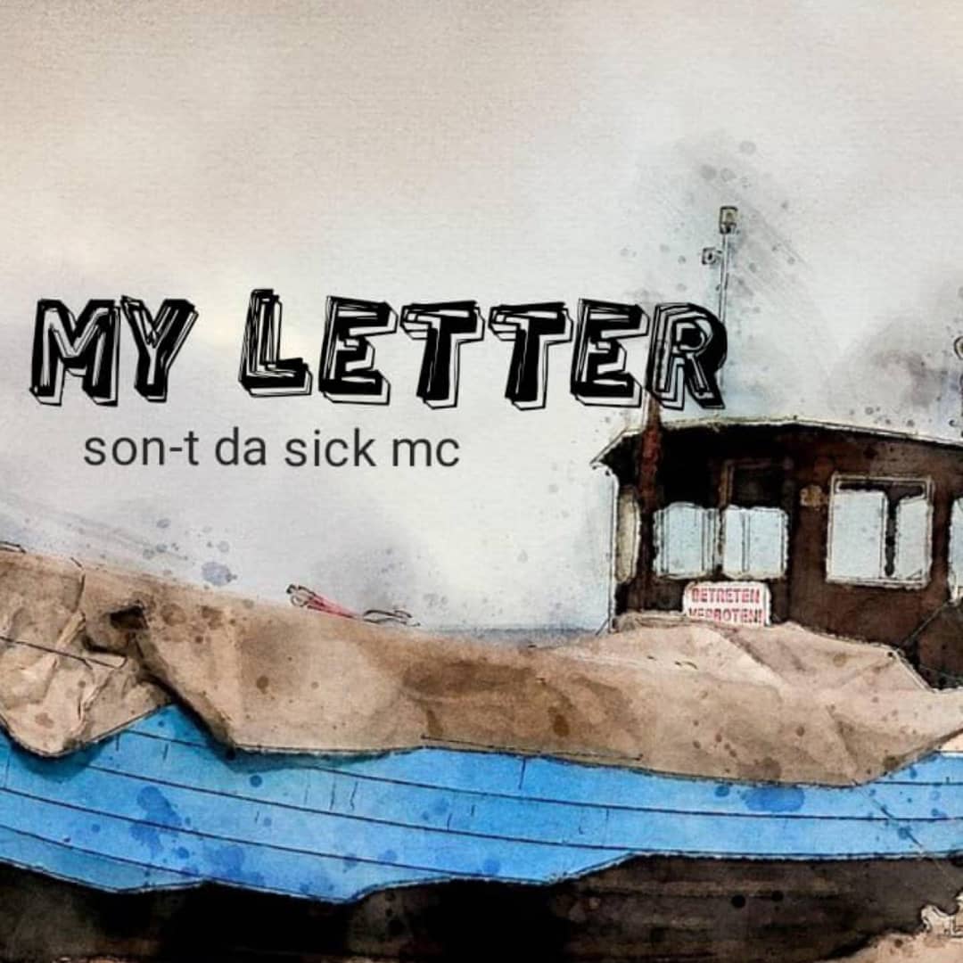 T da sick mc – My Letter